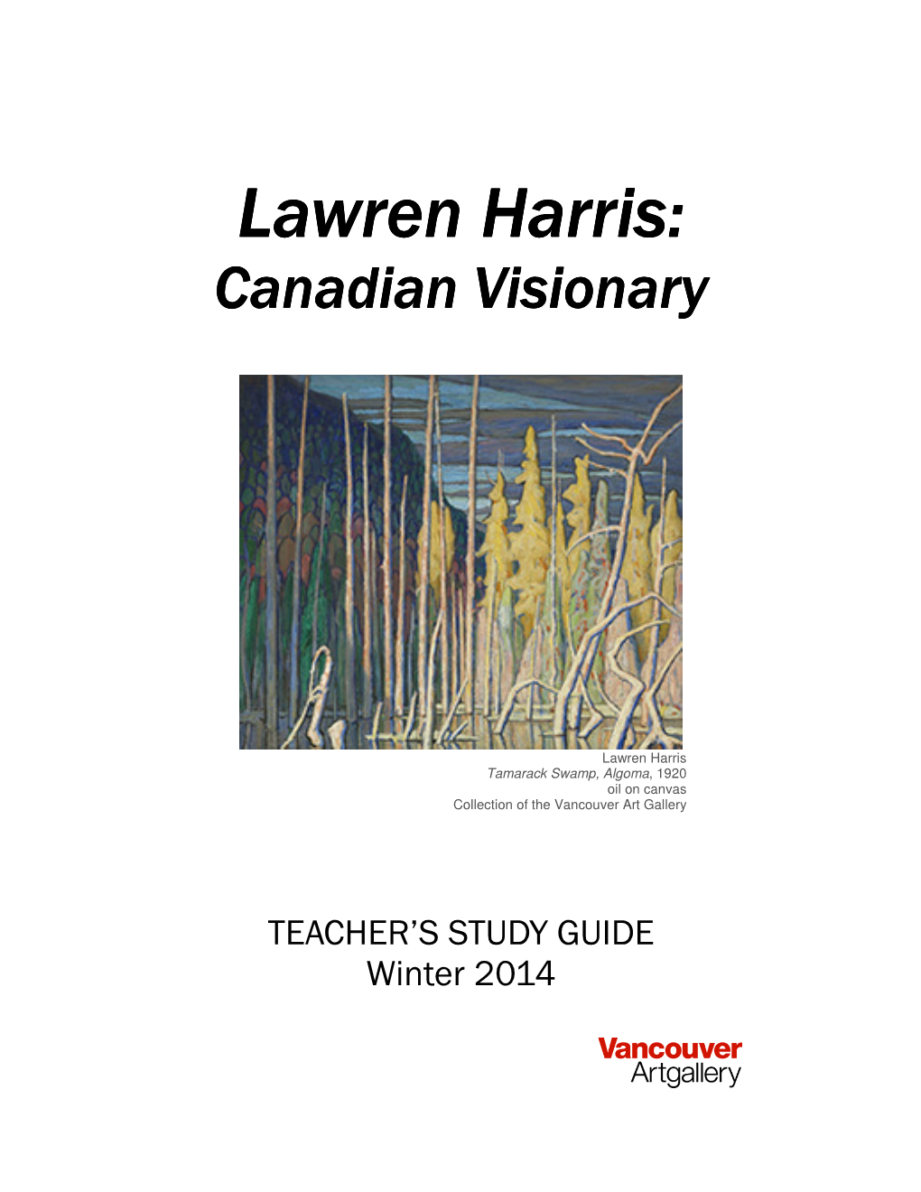Lawren Harrisharris:::: Canadian Visionary