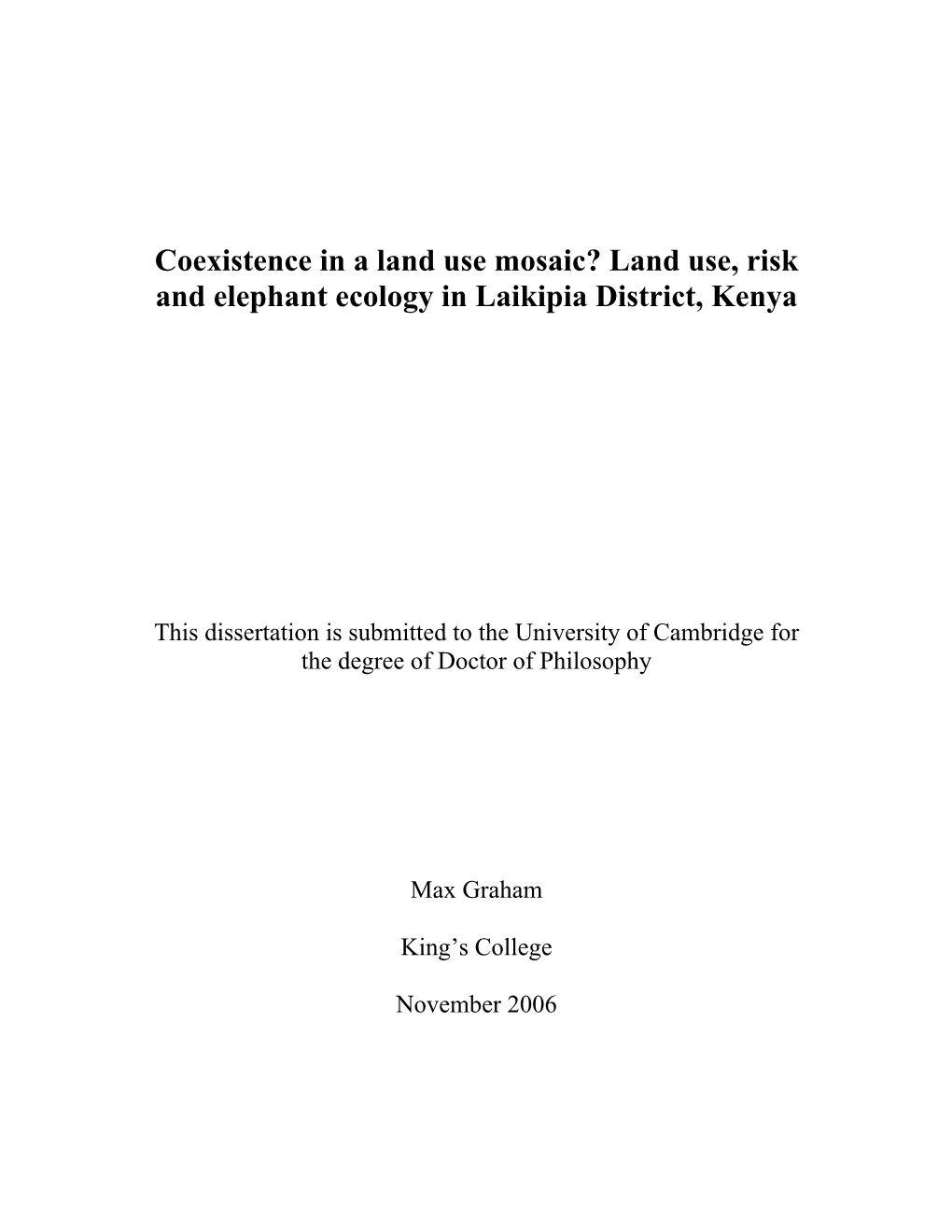 Land Use, Risk and Elephant Ecology in Laikipia District, Kenya