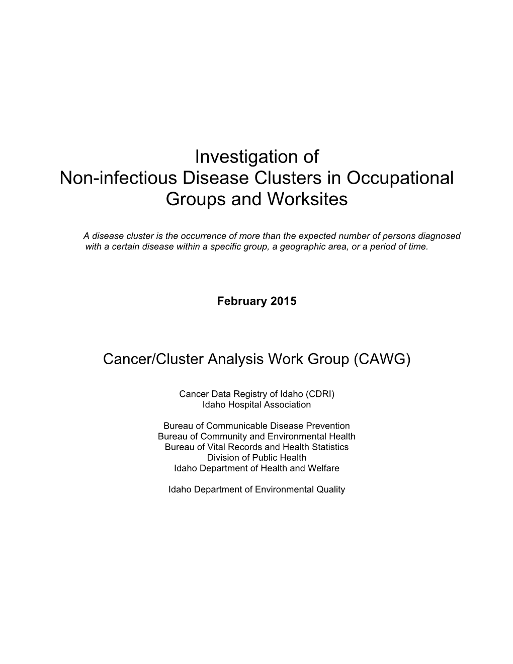 Investigation of Non-Infectious Disease Clusters in Occupational Groups and Worksites