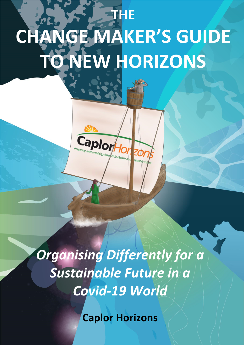 Change Maker's Guide to New Horizons