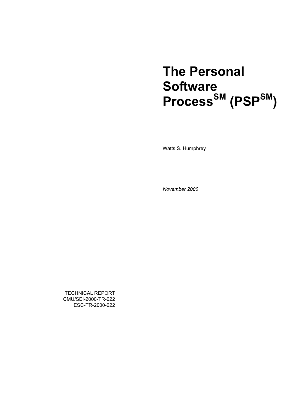 The Personal Software Process (PSP)