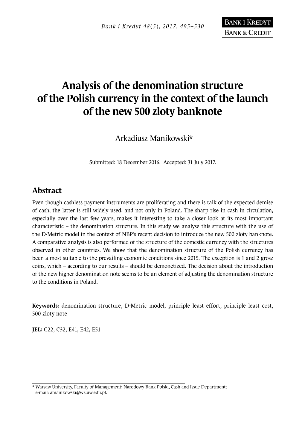 Analysis of the Denomination Structure of the Polish Currency in the Context of the Launch of the New 500 Zloty Banknote