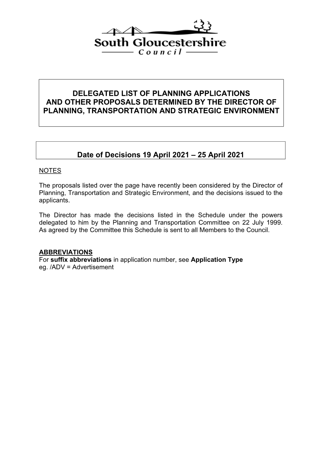 Delegated List of Planning Applications and Other Proposals Determined by the Director of Planning, Transportation and Strategic Environment