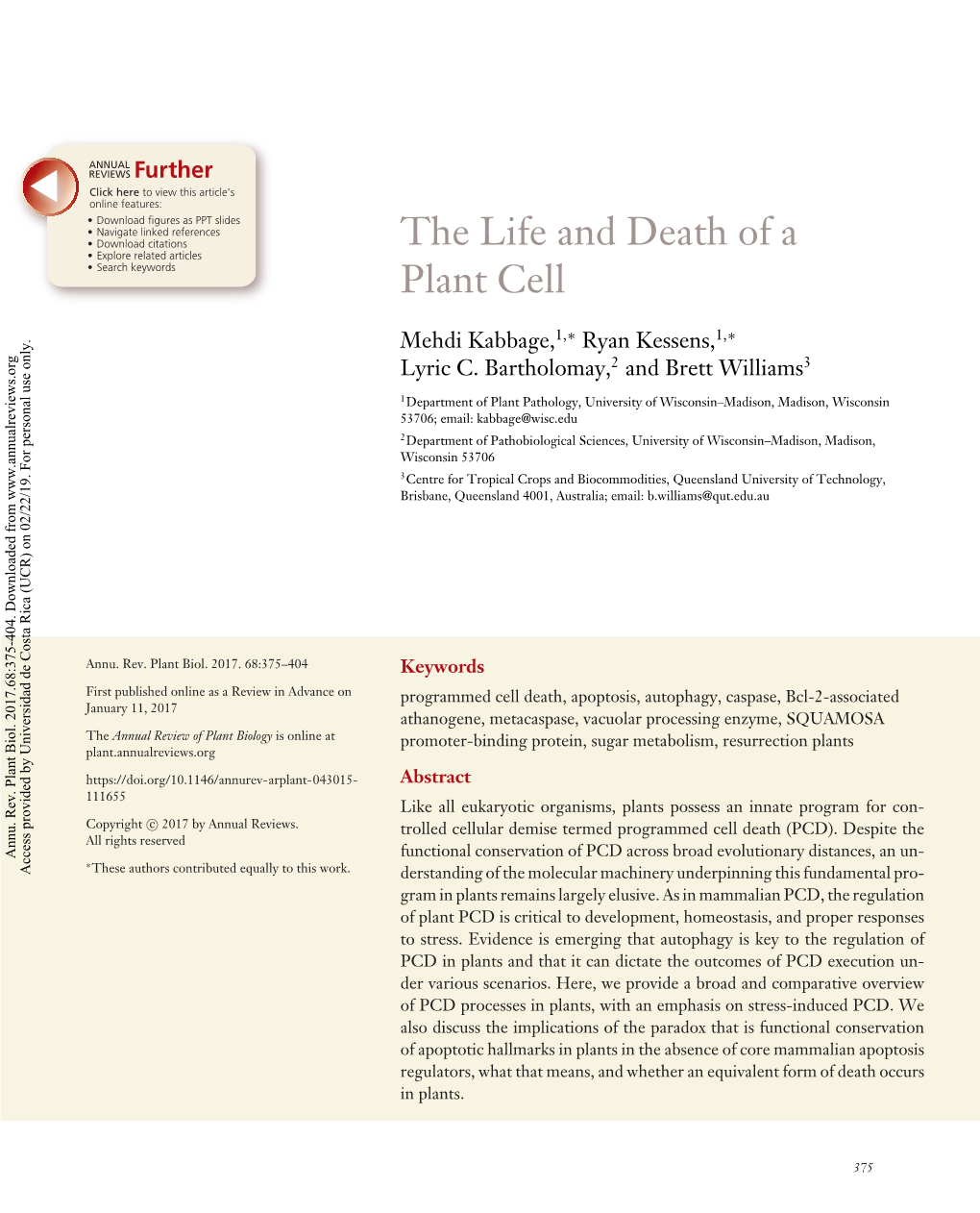 The Life and Death of a Plant Cell 377 PP68CH14-Kabbage ARI 6 April 2017 10:33