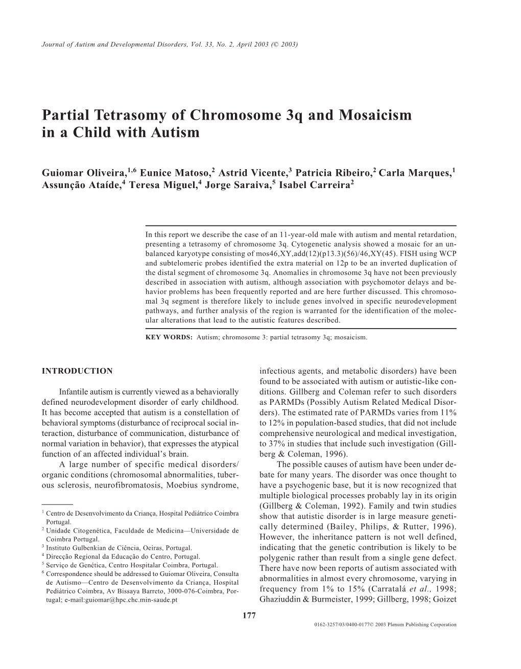 Partial Tetrasomy of Chromosome 3Q and Mosaicism in a Child with Autism