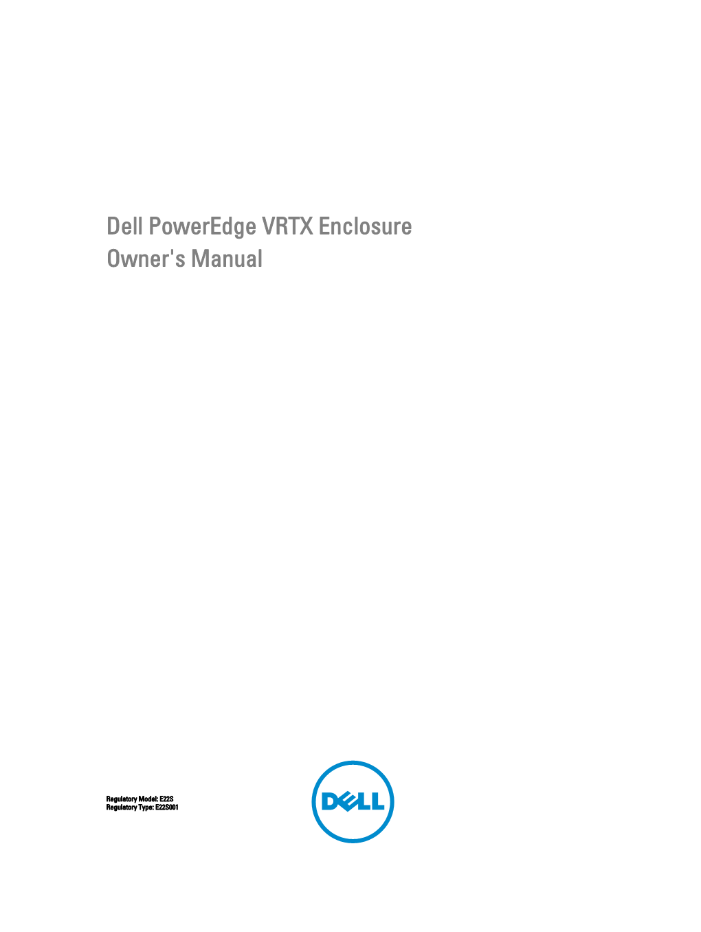 Dell Poweredge VRTX Enclosure Owner's Manual