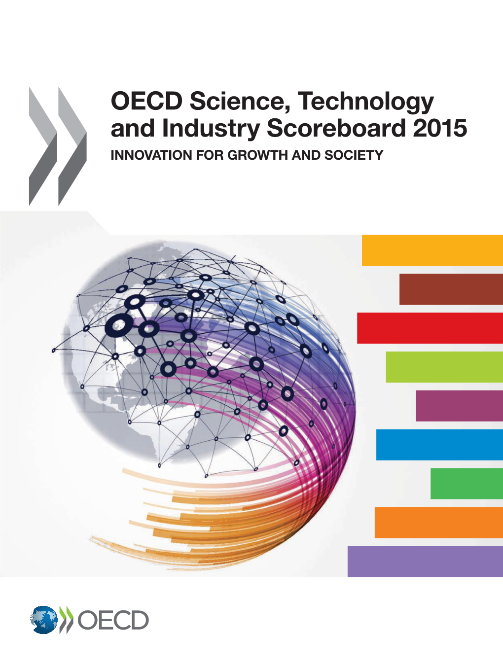 OECD Science, Technology and Industry Scoreboard 2015 Innovation for Growth and Society
