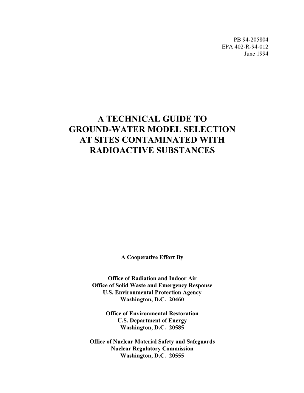 Technical Guide to Ground-Water Model Selection at Sites Contaminated with Radioactive Substances