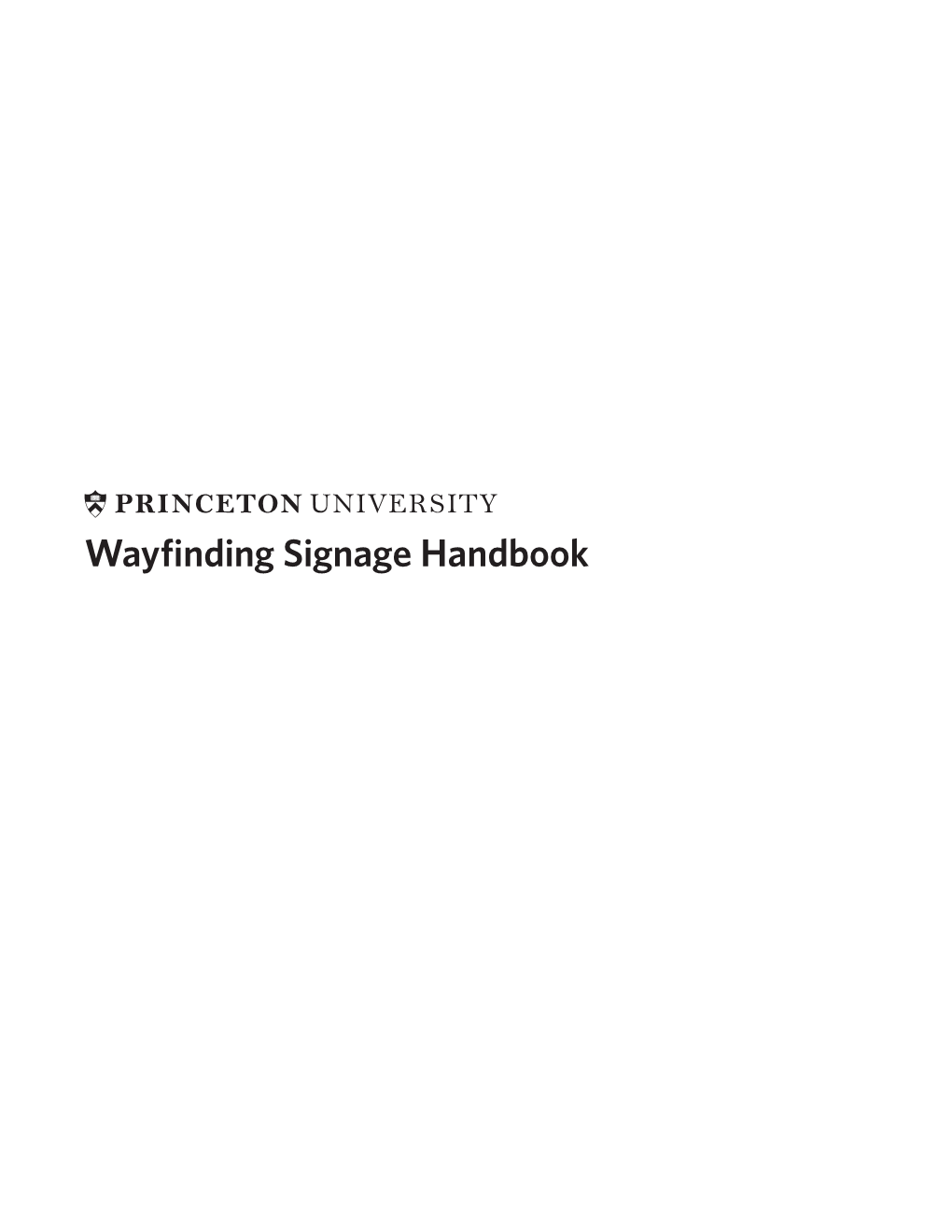 Wayfinding Signage Handbook TABLE of CONTENTS