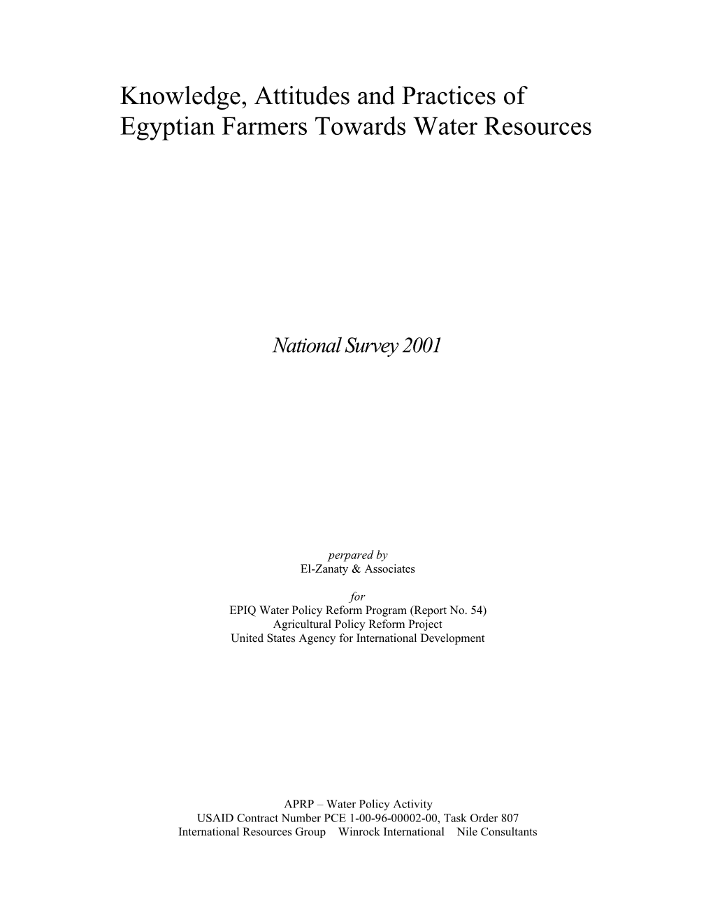 Knowledge, Attitudes and Practices of Egyptian Farmers Towards Water Resources: a National Survey, October 1998