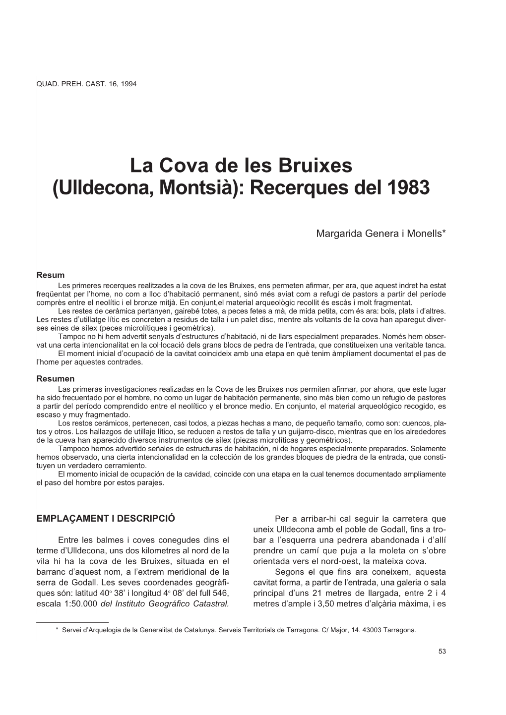 La Cova De Les Bruixes (Ulldecona, Montsià): Recerques Del 1983