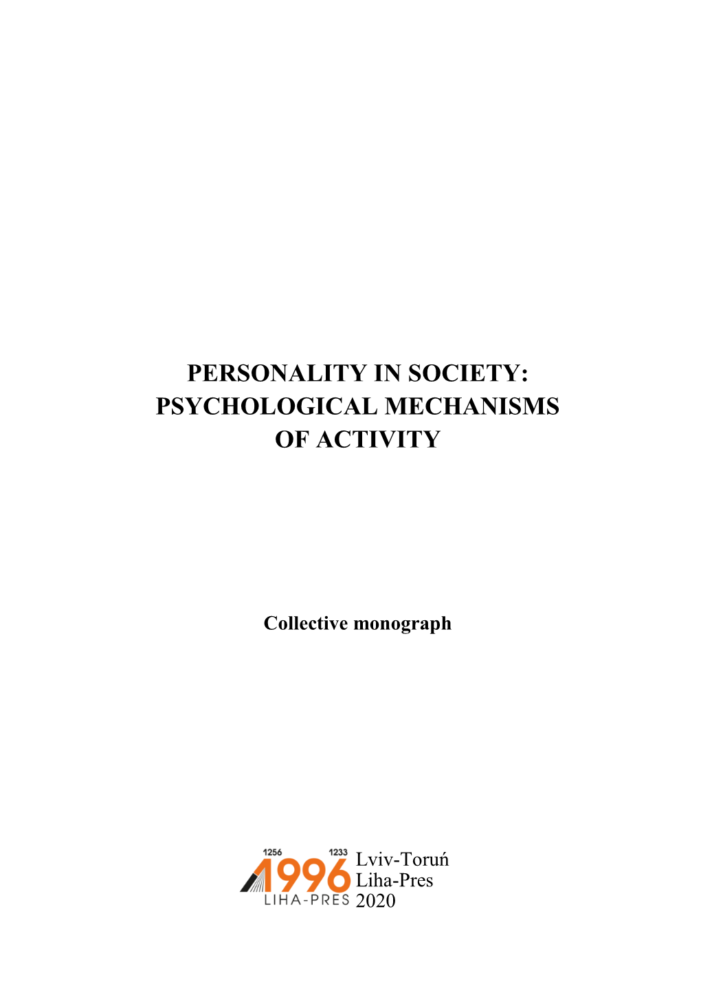 Personality in Society: Psychological Mechanisms of Activity