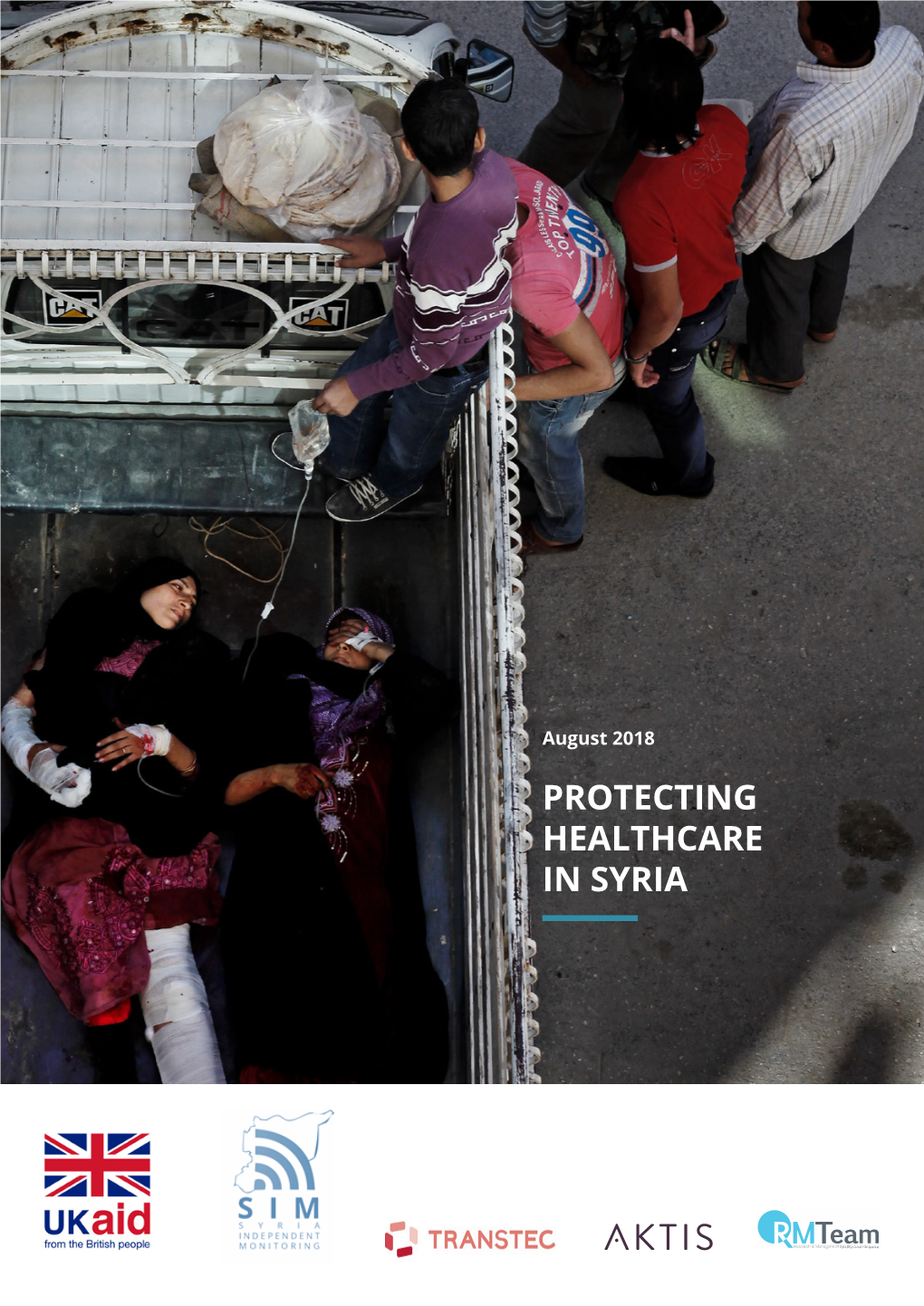 Protecting Healthcare in Syria Table of Contents