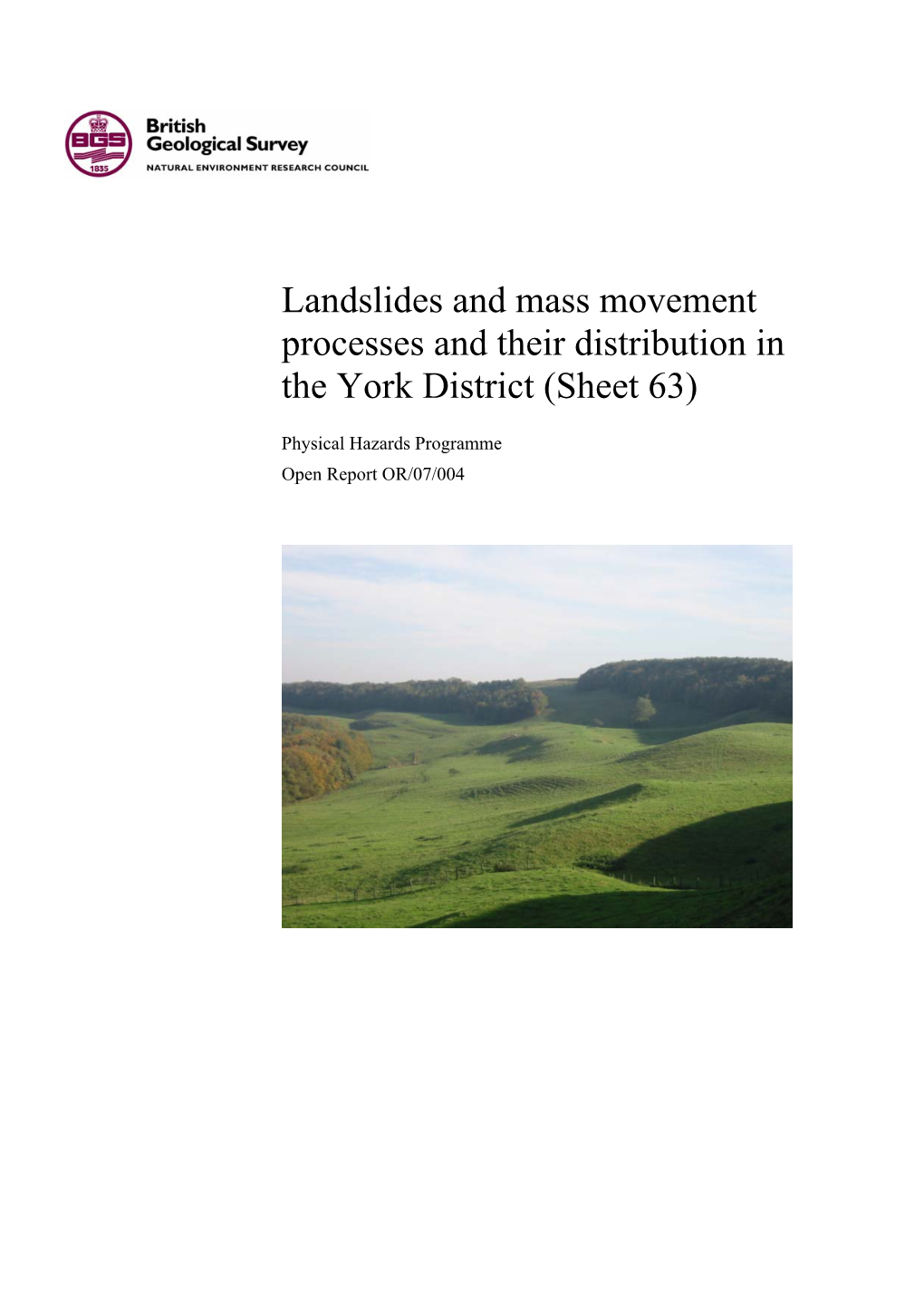 Landslides and Mass Movement Processes and Their Distribution in the York District (Sheet 63)