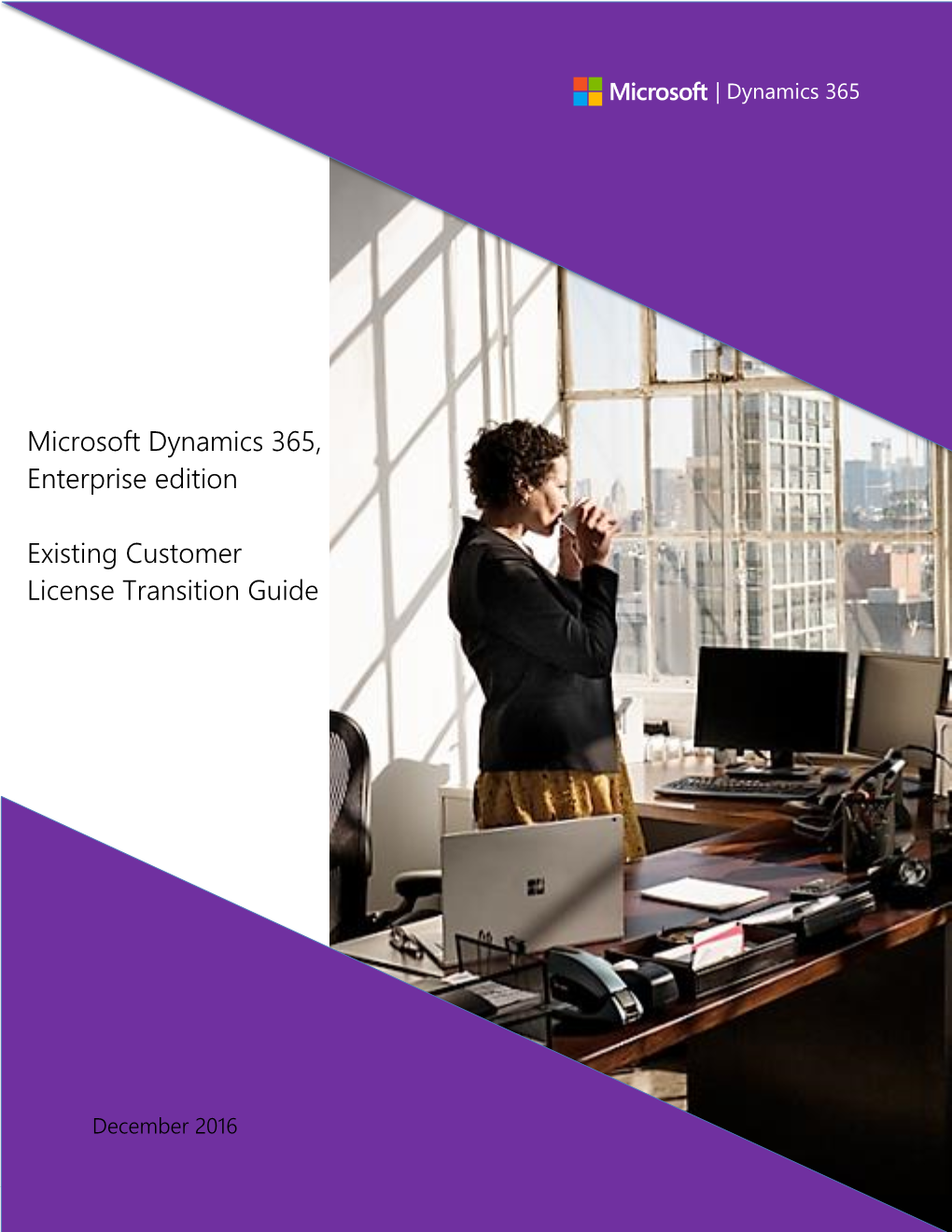 Microsoft Dynamics 365, Enterprise Edition Existing