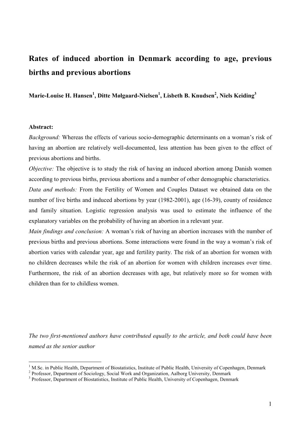 Rates of Induced Abortion in Denmark According to Age, Previous Births and Previous Abortions