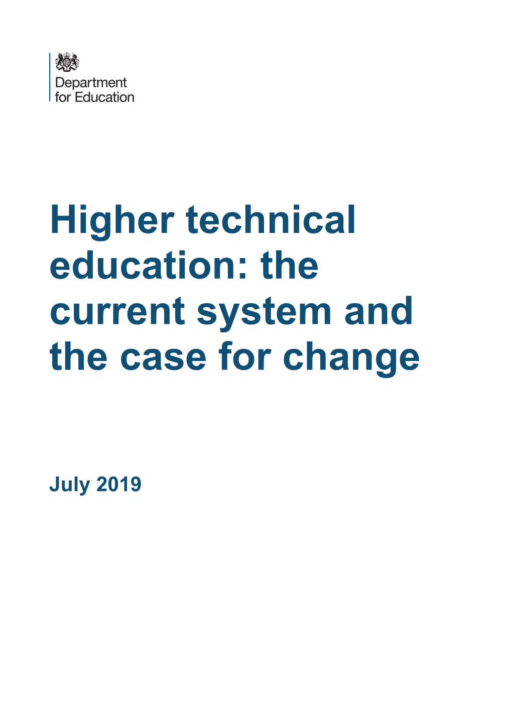 Higher Technical Education: the Current System and the Case for Change