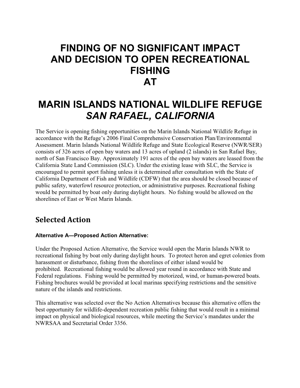 Finding of No Significant Impact and Decision to Open Recreational Fishing at Marin Islands National Wildlife Refuge San Rafael