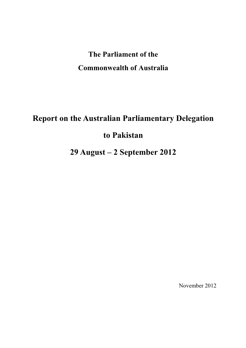 Report of the Australian Parliamentary Delegation to Pakistan 2012
