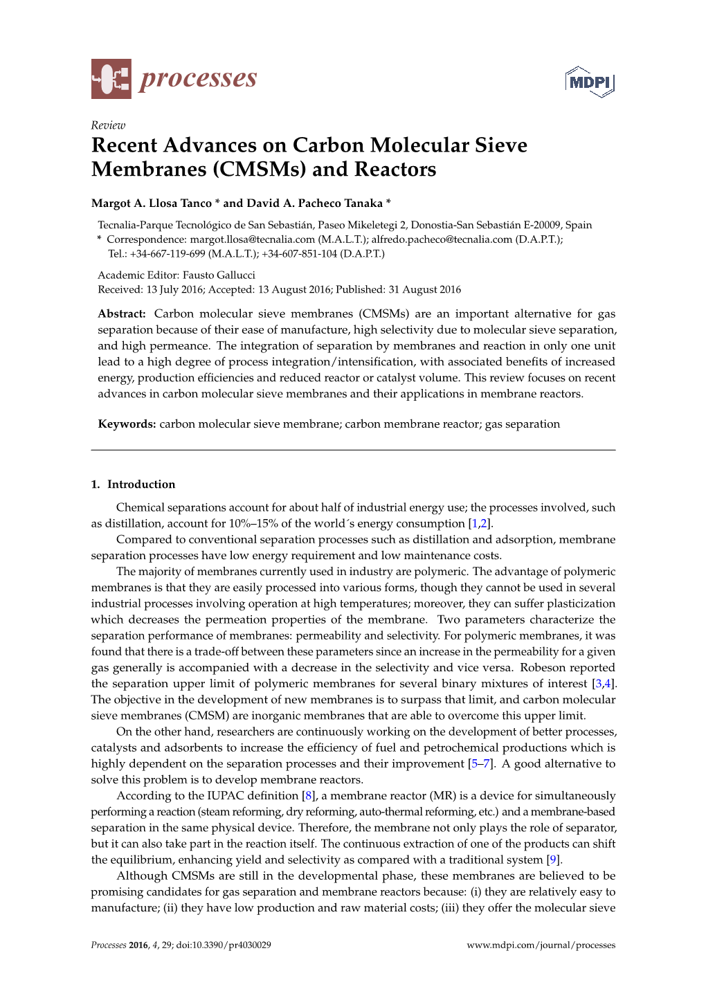 Recent Advances on Carbon Molecular Sieve Membranes (Cmsms) and Reactors