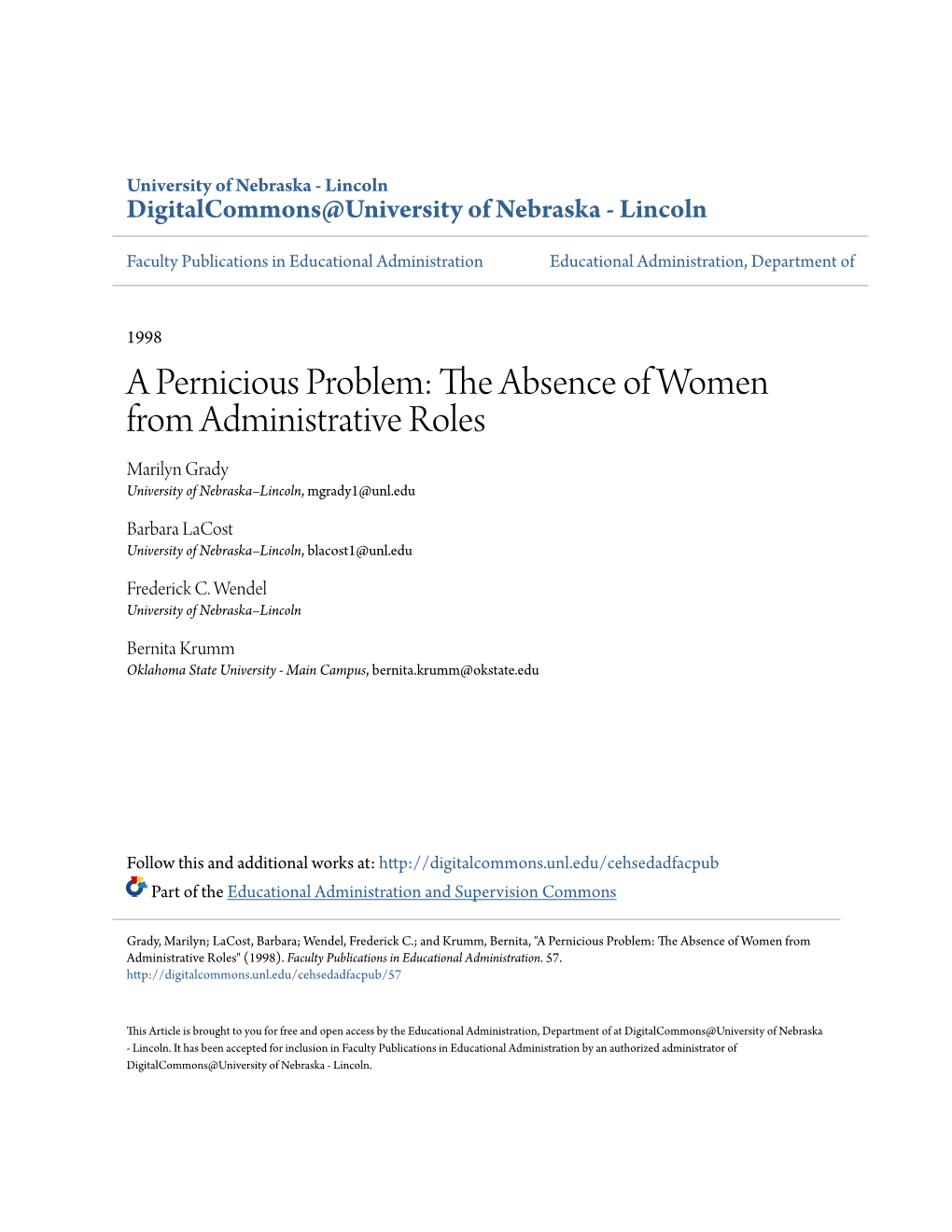 The Absence of Women from Administrative Roles Marilyn Grady University of Nebraska–Lincoln, Mgrady1@Unl.Edu