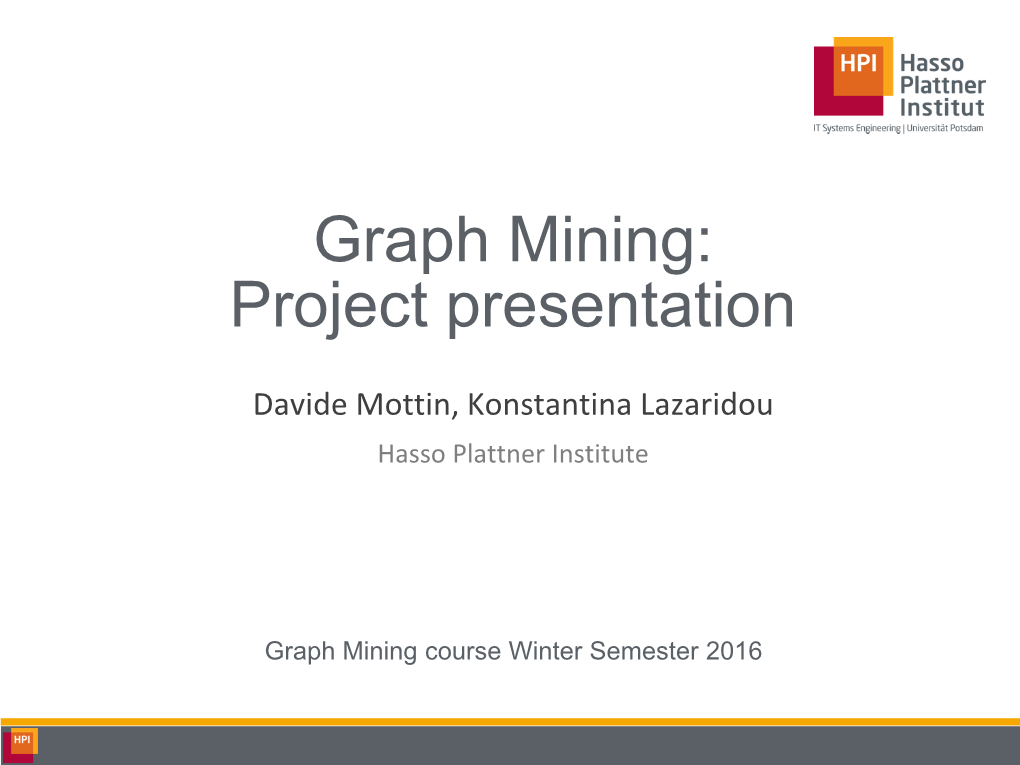 Graph Mining: Project Presentation