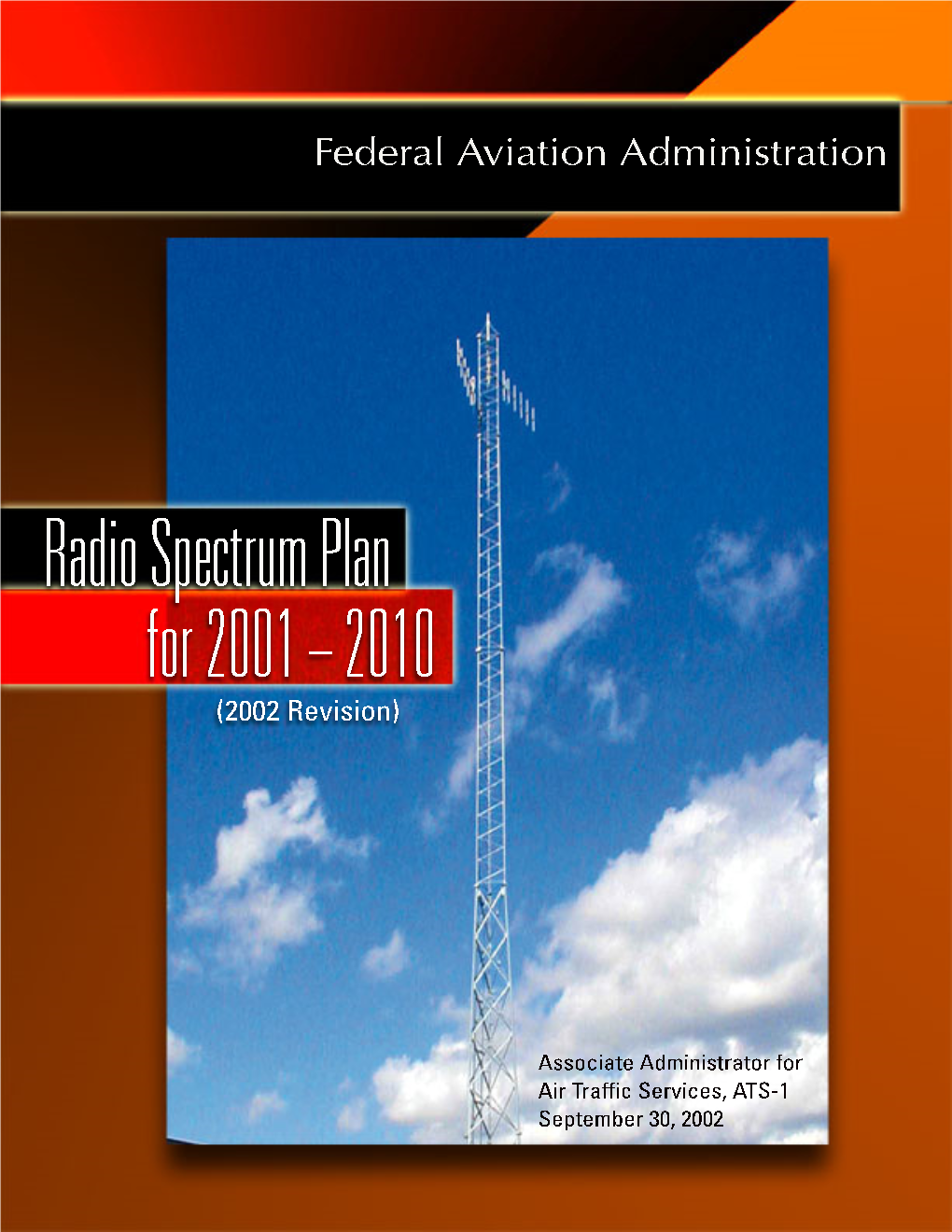 Radio Spectrum Plan for 2001 – 2010 (2002 Revision)