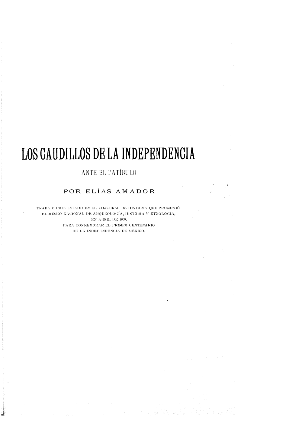 Los Caudillos De La Independencia