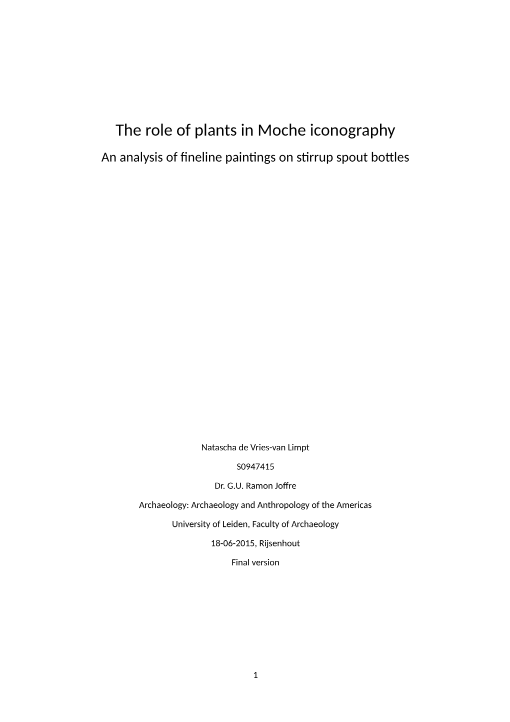 The Role of Plants in Moche Iconography an Analysis of Fineline Paintings on Stirrup Spout Bottles