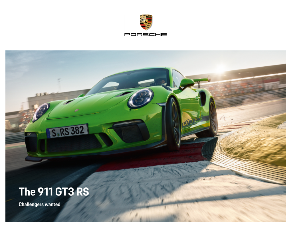 The 911 GT3 RS Challengers Wanted