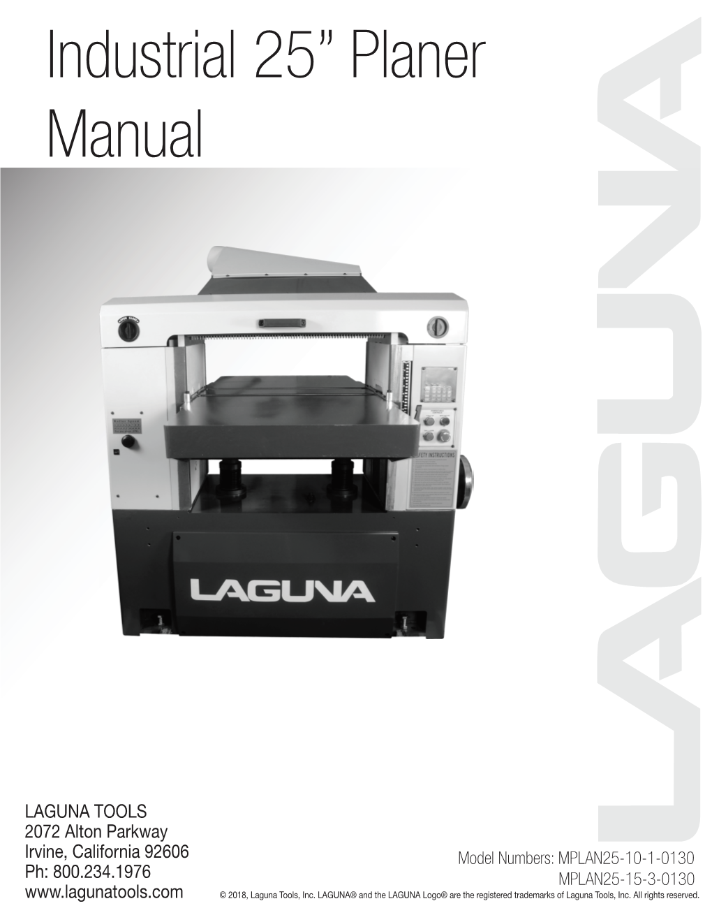 Industrial 25” Planer Manual