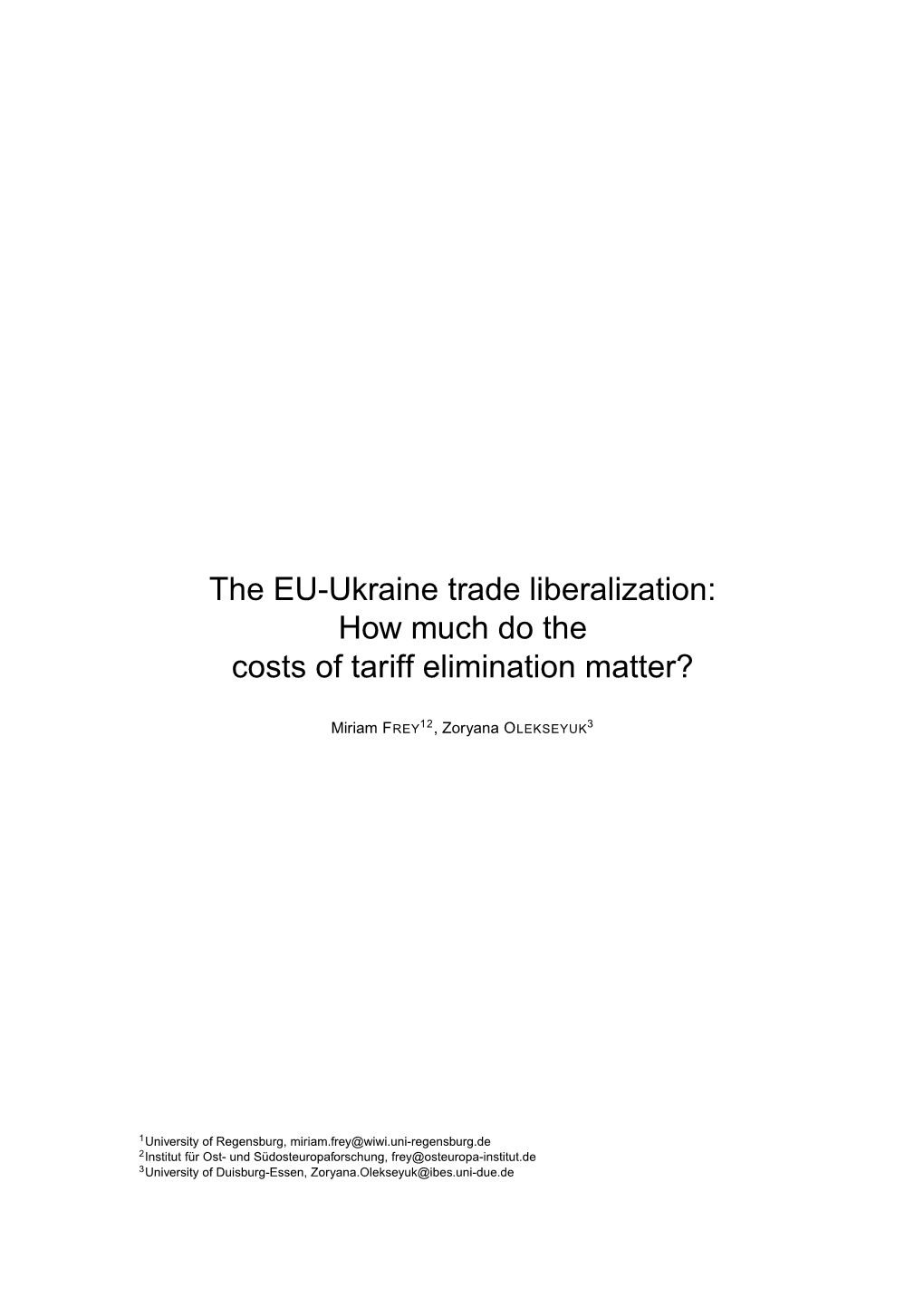 The EU-Ukraine Trade Liberalization: How Much Do the Costs of Tariff Elimination Matter?