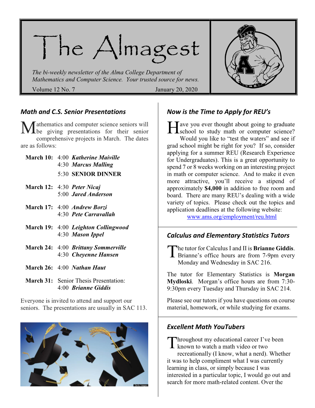 The Almagest the Bi-Weekly Newsletter of the Alma College Department of Mathematics and Computer Science