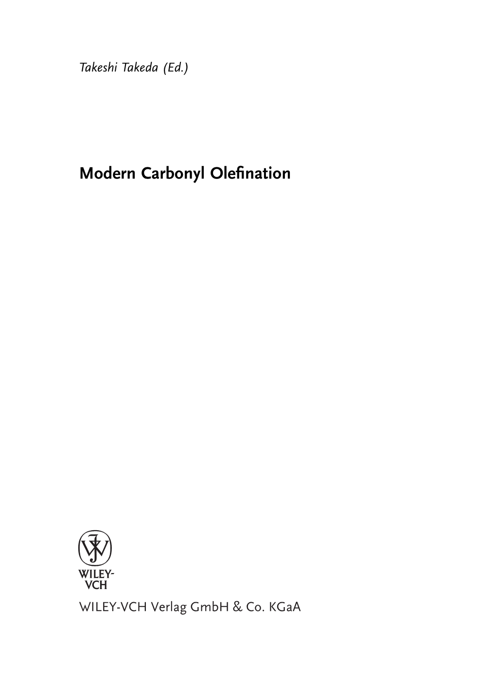 Modern Carbonyl Olefination