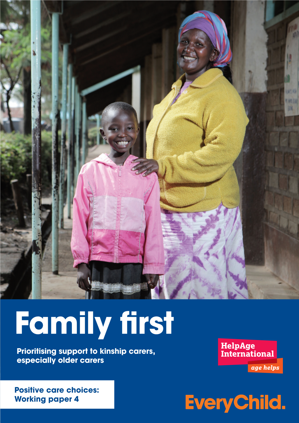 Family First: Prioritising Support to Kinship Carers, Especially Older Carers