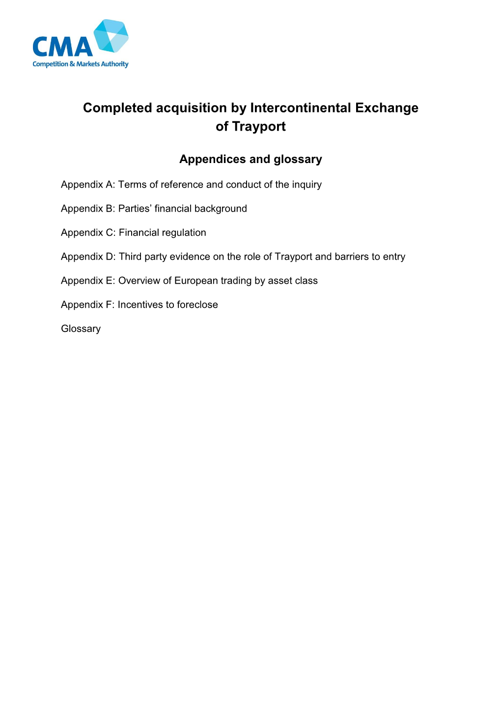ICE/Trayport: Provisional Findings Appendices and Glossary