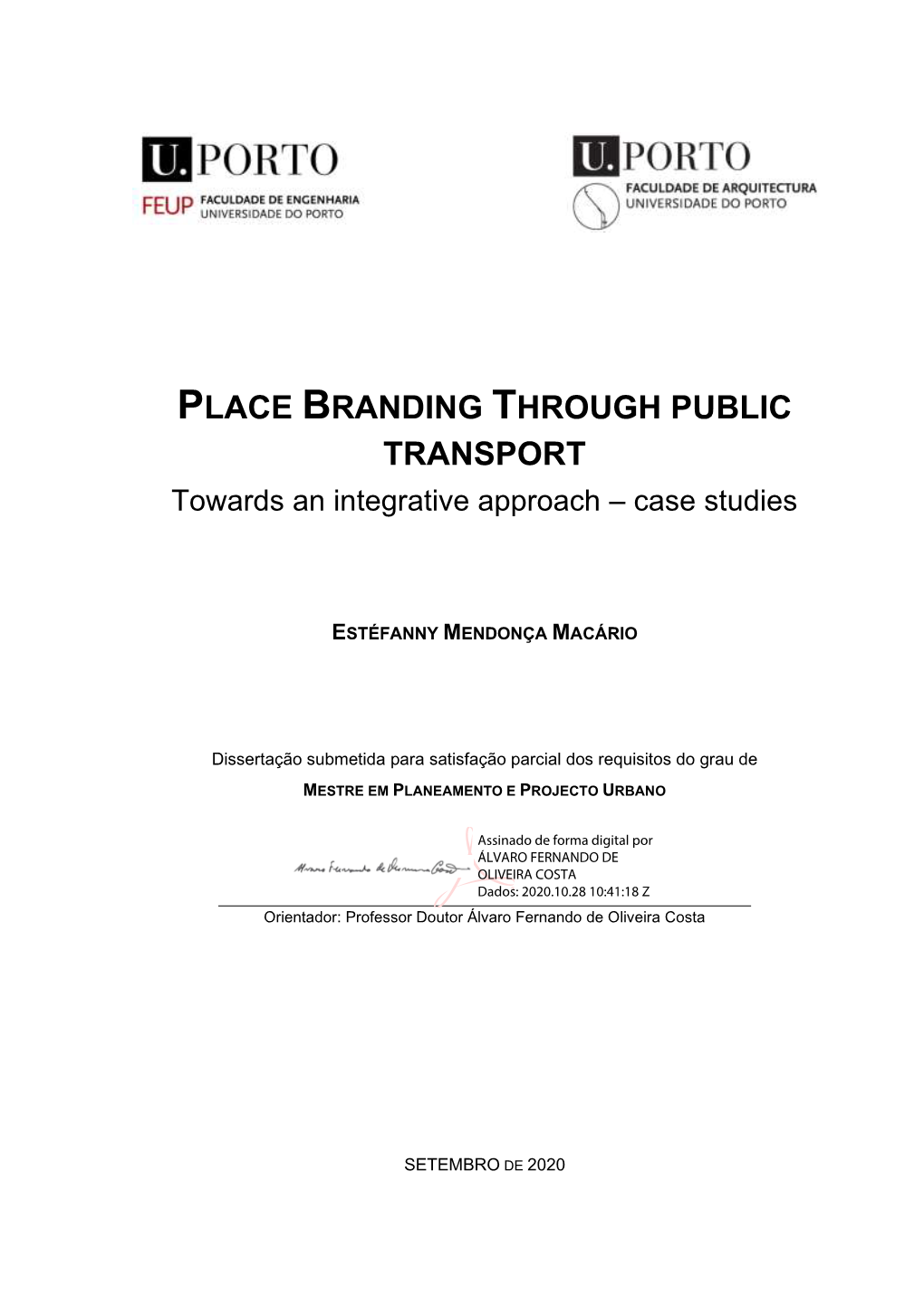 PLACE BRANDING THROUGH PUBLIC TRANSPORT Towards an Integrative Approach – Case Studies