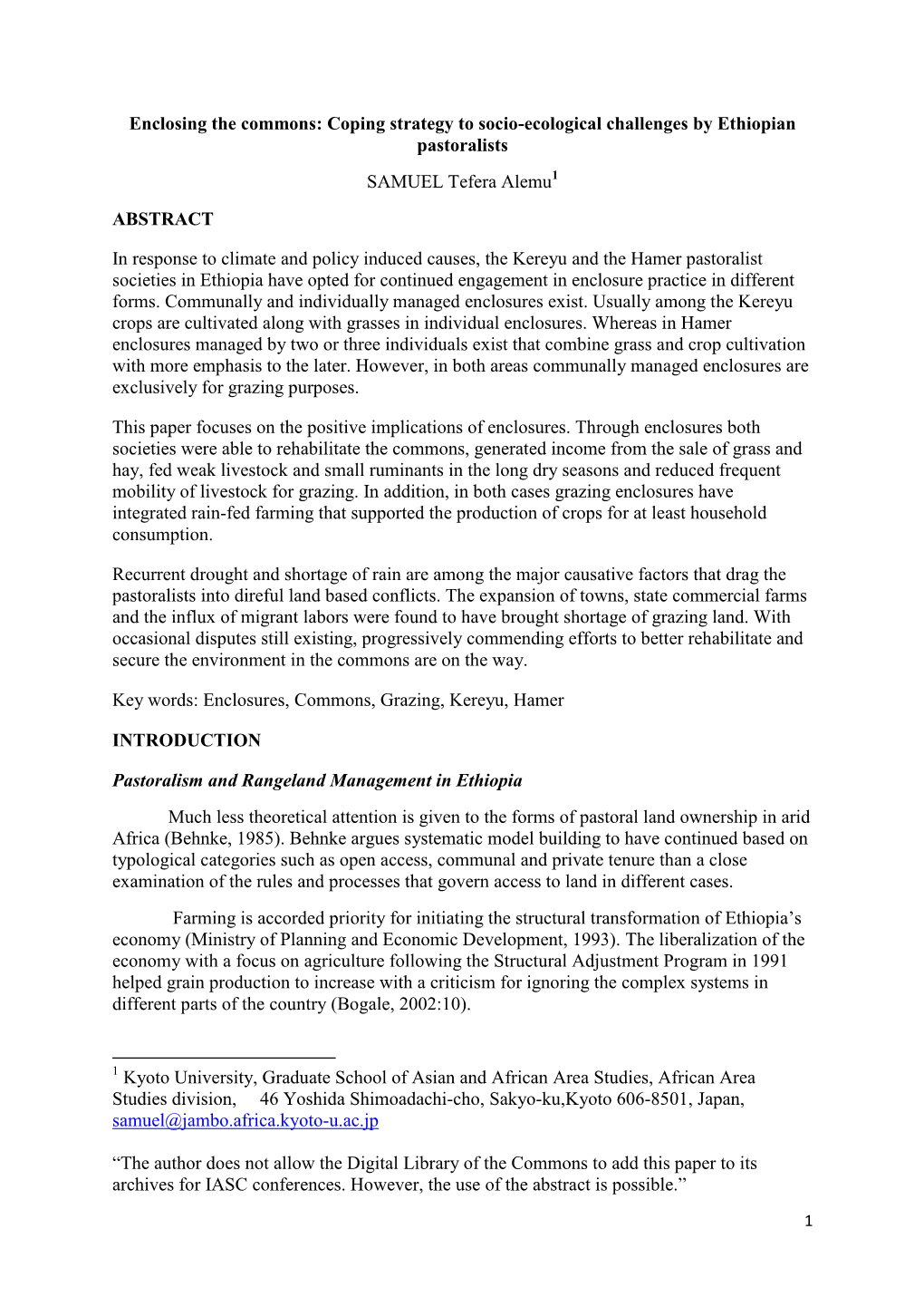 Enclosing the Commons: Coping Strategy to Socio-Ecological Challenges by Ethiopian Pastoralists SAMUEL Tefera Alemu1