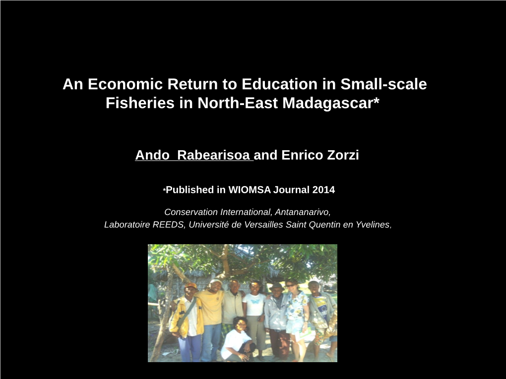 An Economic Return to Education in Small-Scale Fisheries in North-East Madagascar*