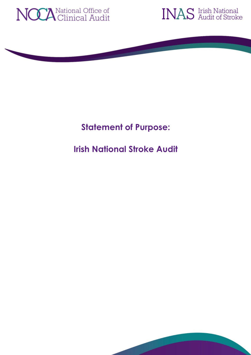 Statement of Purpose: Irish National Stroke Audit