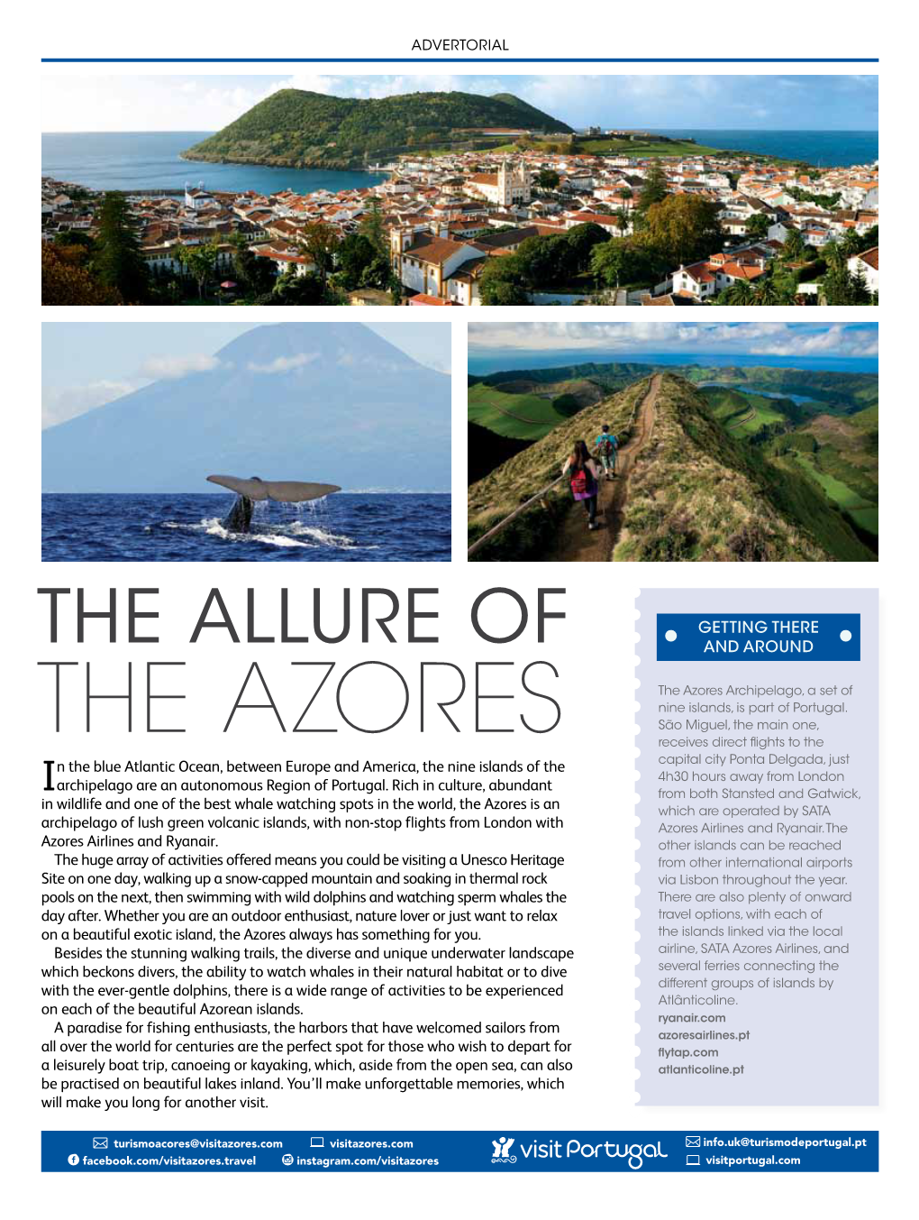 The Azores Archipelago, a Set of Nine Islands, Is Part of Portugal