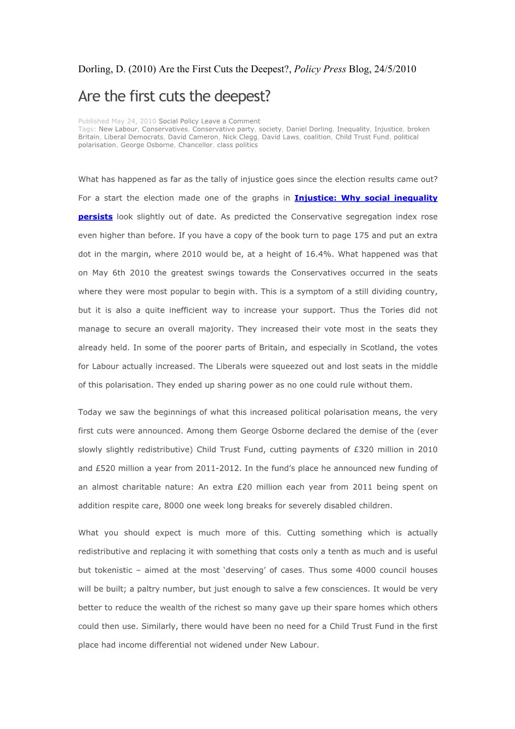 Are the First Cuts the Deepest?, Policy Press Blog, 24/5/2010 Are the First Cuts the Deepest?