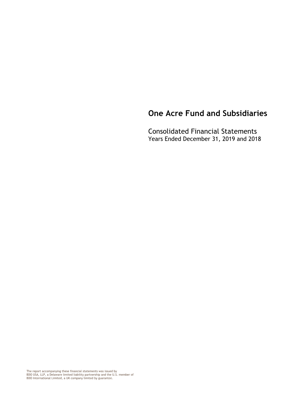 One Acre Fund and Subsidiaries