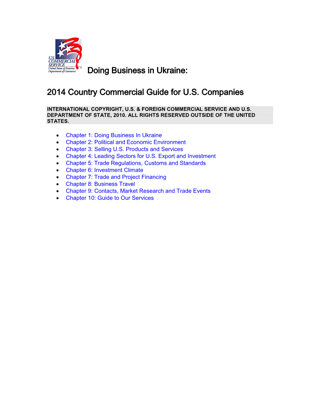 Doing Business in Ukraine: 2014 Country Commercial Guide for U.S