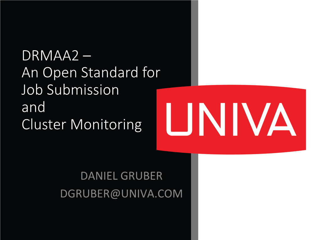 DRMAA2 – an Open Standard for Job Submission and Cluster Monitoring