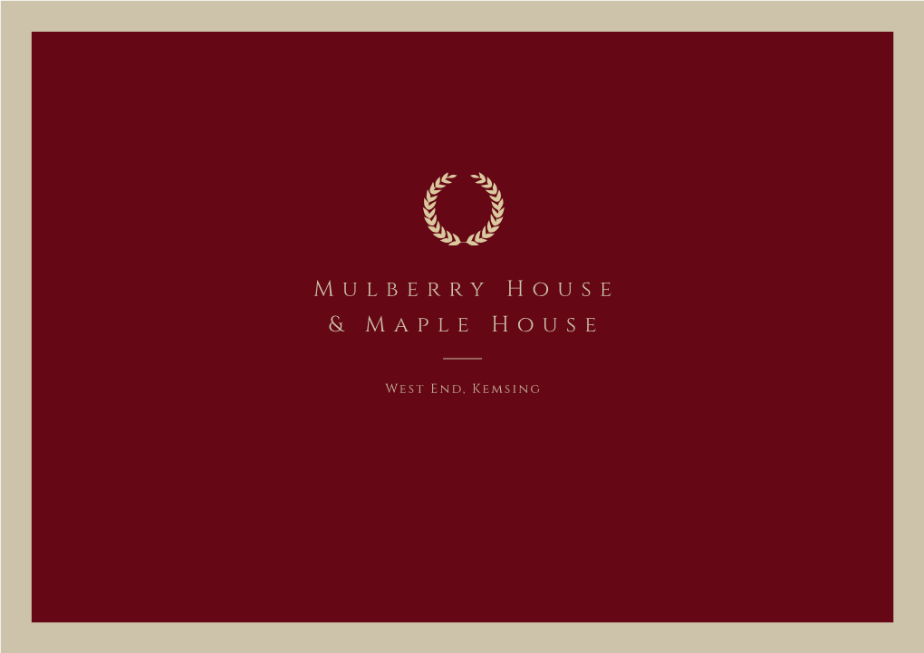 Mulberry House & Maple House