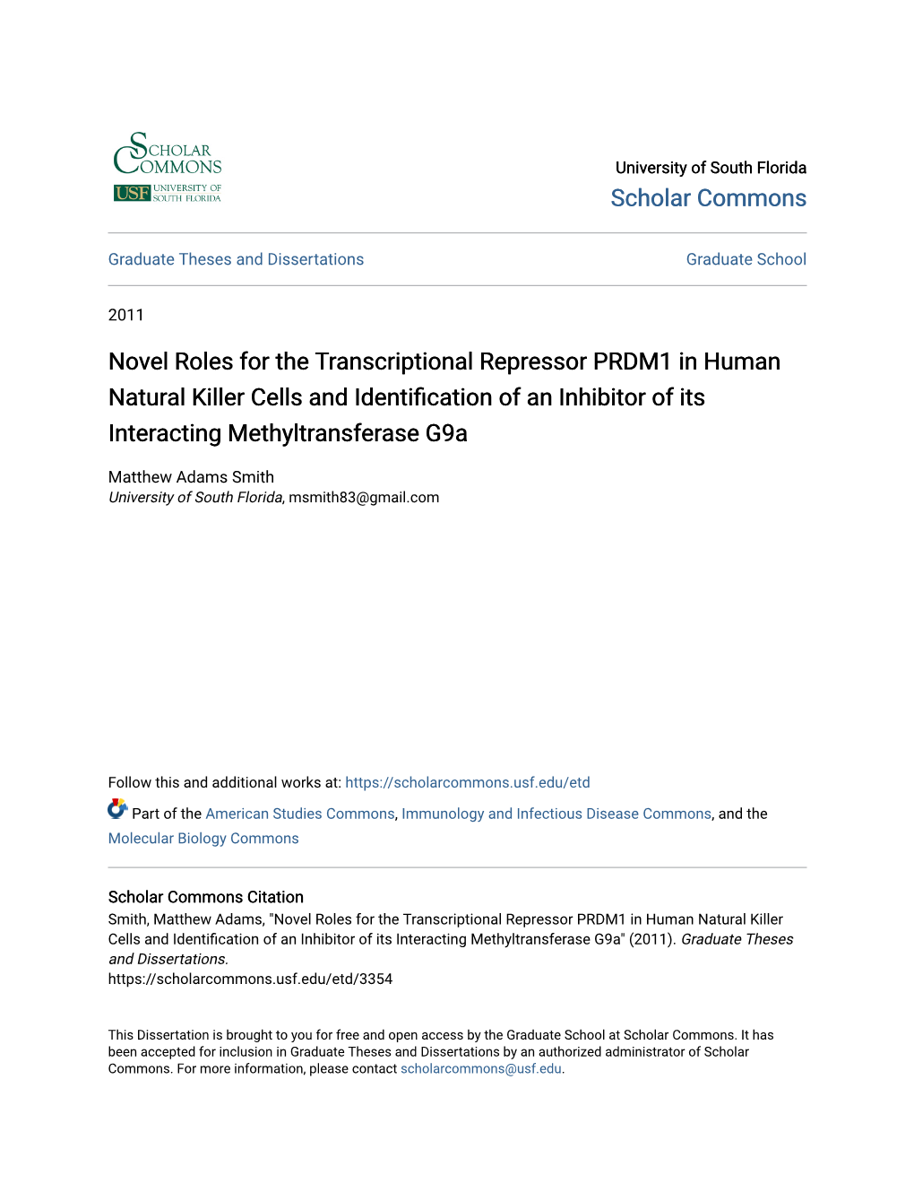 Novel Roles for the Transcriptional Repressor PRDM1 in Human Natural Killer Cells and Identification of an Inhibitor of Its Interacting Methyltransferase G9a