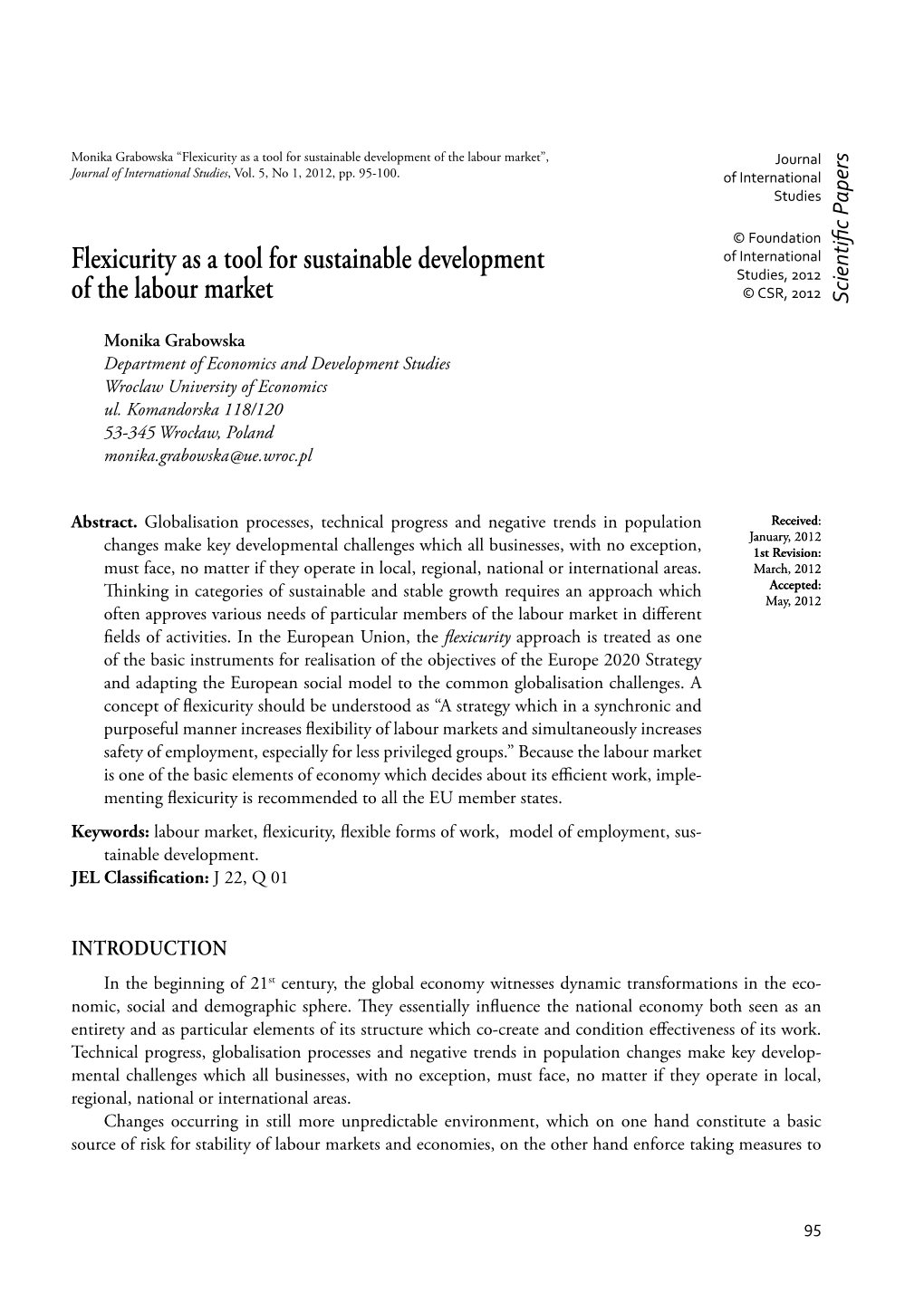 Flexicurity As a Tool for Sustainable Development of the Labour Market”, Journal Journal of International Studies, Vol