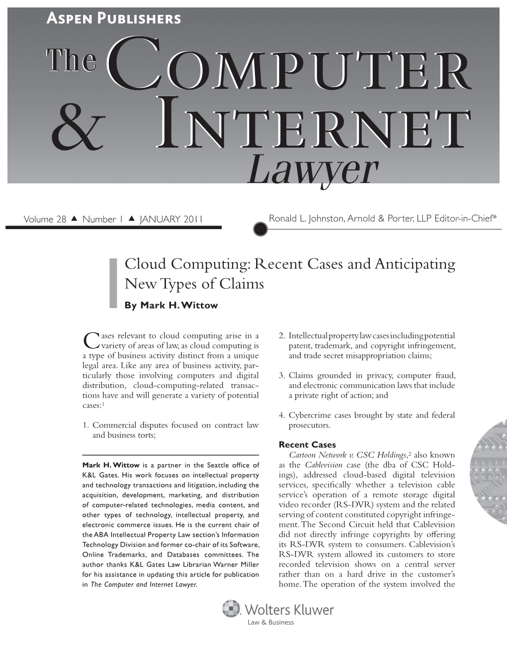 Cloud Computing: Recent Cases and Anticipating New Types of Claims by Mark H