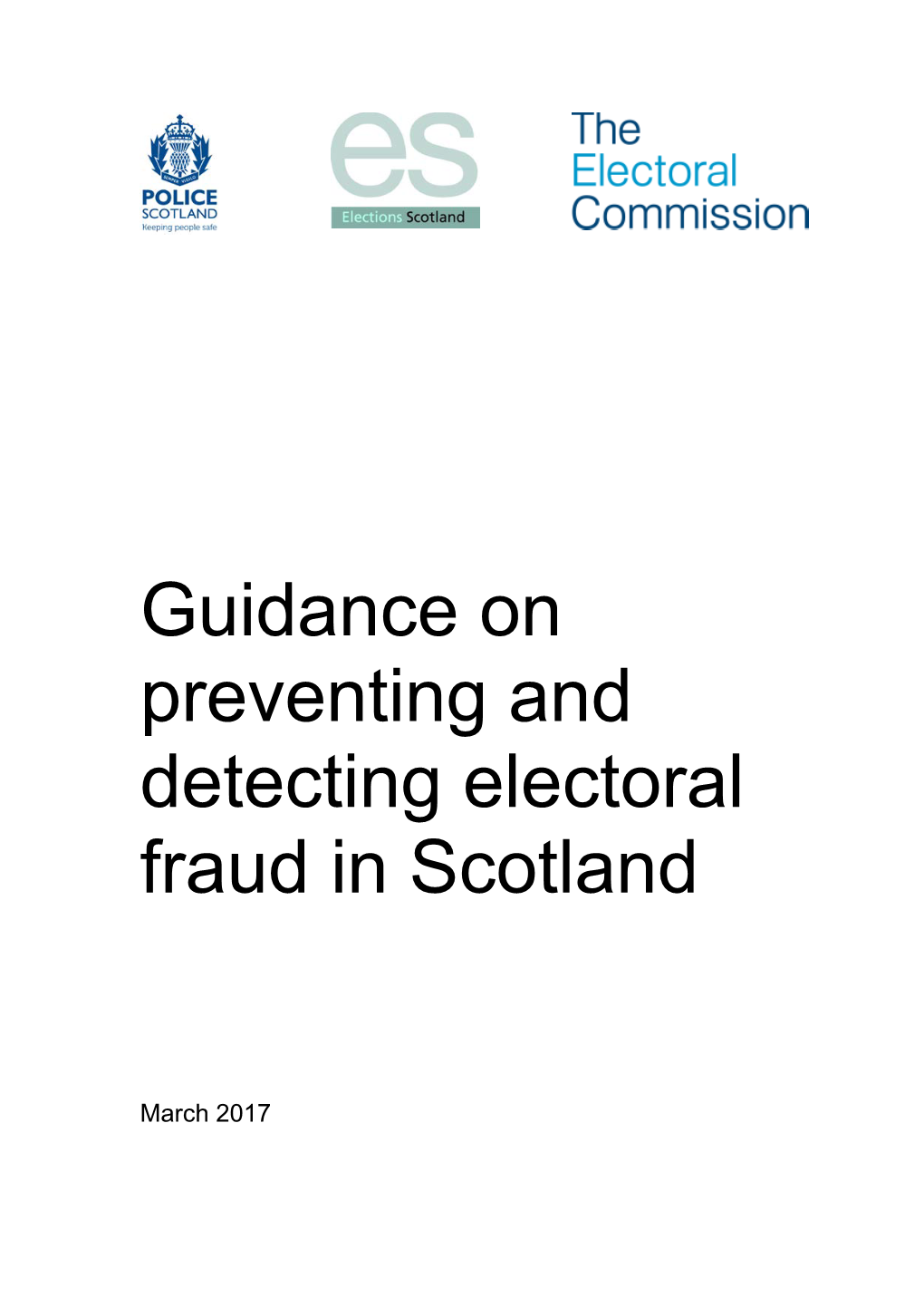 2017 Guidance on Preventing and Detecting Electoral Fraud in Scotland